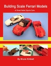Building Scale Ferrari Models: of Great Italian Sports Cars - Paperback